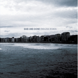 Said and Done - Endless Roads 7 inch
